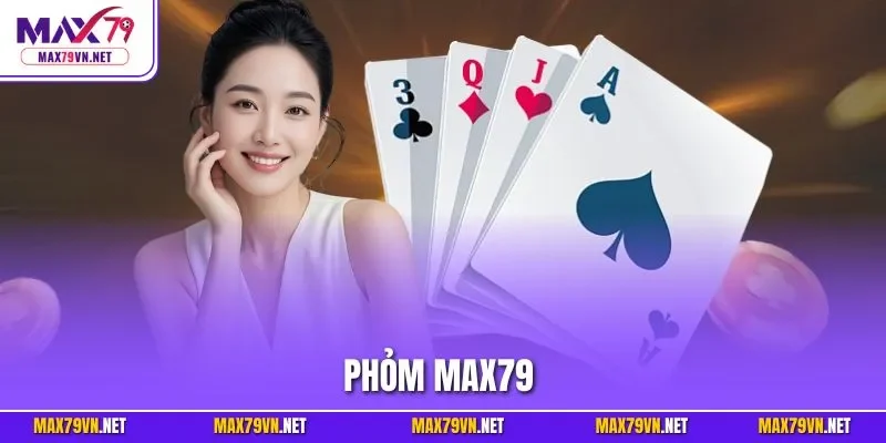 Phỏm MAX79