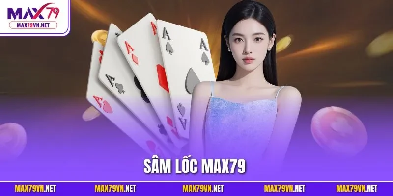 Sâm lốc MAX79